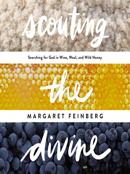 Title details for Scouting the Divine by Margaret Feinberg - Available